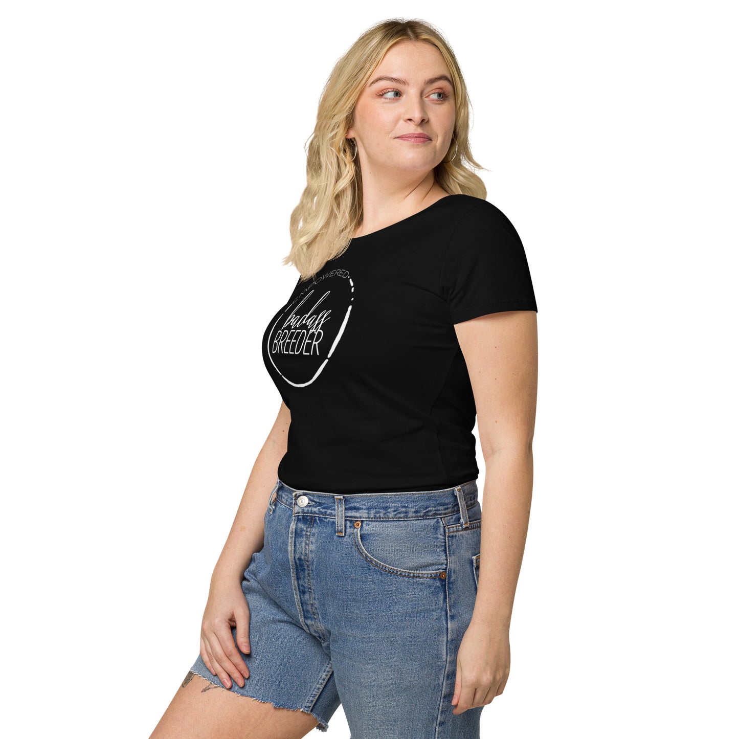 Women’s Badass Breeder Organic Cotton T-shirt MUST HAVE!